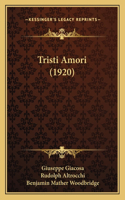 Tristi Amori (1920)
