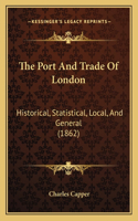 Port And Trade Of London