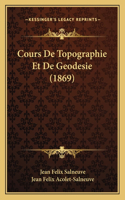 Cours De Topographie Et De Geodesie (1869)