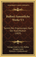 Buffon's Sammtliche Werke V3