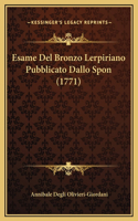 Esame Del Bronzo Lerpiriano Pubblicato Dallo Spon (1771)