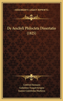 De Aeschyli Philocteta Dissertatio (1825)