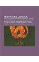 Festivales de Rock: Download Festival, Monterey Pop Festival, Festival de Woodstock, Festival de Pinkpop, Eurockeennes, Big Day Out