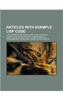 Articles with Example LISP Code: LISP, Common LISP, Emacs LISP, Quine, Multiple Dispatch, Mutator Method, Comparison of Programming Languages