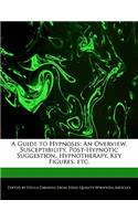 A Guide to Hypnosis