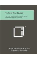 To Thee This Temple