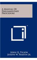 Manual Of Parliamentary Procedure