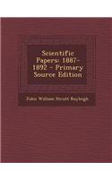 Scientific Papers: 1887-1892