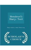 Henslowe's Diary: Text - Scholar's Choice Edition