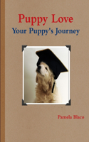 Puppy Love You and Your Puppy's Journey