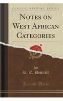 Notes on West African Categories (Classic Reprint)