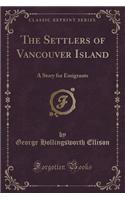 The Settlers of Vancouver Island