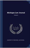 Michigan Law Journal; Volume 6