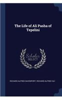 Life of Ali Pasha of Tepelini