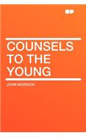 Counsels to the Young