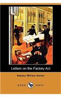 Letters on the Factory ACT (Dodo Press)