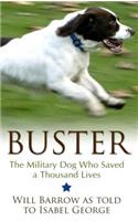 Buster: The Military Dog Who Saved a Thousand Lives