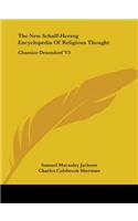 New Schaff-Herzog Encyclopedia Of Religious Thought