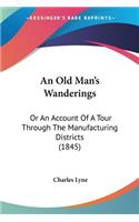 Old Man's Wanderings