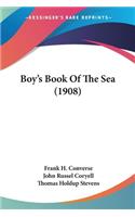 Boy's Book Of The Sea (1908)