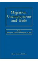 Migration, Unemployment and Trade