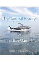Natural History of Canadian Mammals