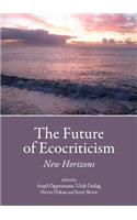 Future of Ecocriticism: New Horizons