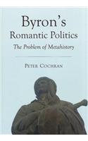 Byron’s Romantic Politics