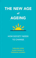 The New Age of Ageing