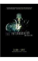 The Interrogator: An Education