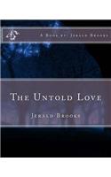 The Untold Love