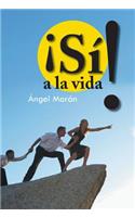 Si! a la Vida
