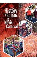 The History of St. Kitts & Nevis Carnival