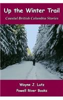 Up the Winter Trail