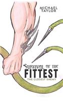 Survival of the Fittest