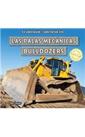 Las Palas Mecánicas / Bulldozers