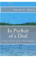 In Pursuit of a Deal