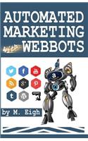 Automated Marketing with Webbots