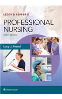 Leddy & Pepper's Professional Nursing