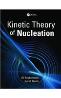 Kinetic Theory of Nucleation