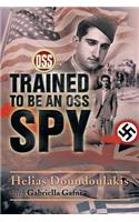 Trained to Be an OSS Spy