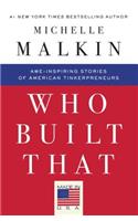 Who Built That: Awe-Inspiring Stories of American Tinkerpreneurs