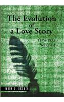 The Evolution of a Love Story