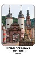 Heidelberg Days 1964-1968