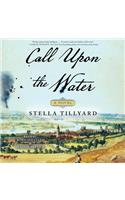 Call Upon the Water