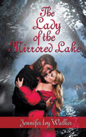 Lady of the Mirrored Lake
