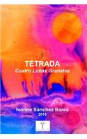 Tetrada: Cuatro Lunas Granates