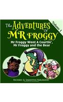 Mr Froggy Went A Courtin', Mr Froggy And The Bear