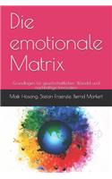 Die emotionale Matrix