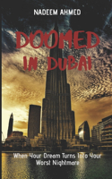 Doomed In Dubai
